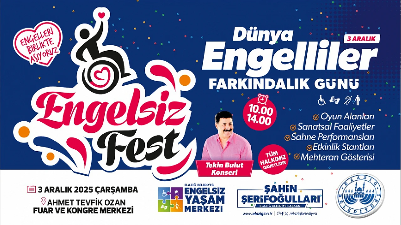Elazığ’da ‘Engelsiz Fest’ Coşkusu Yaşanacak