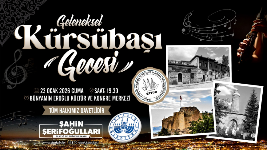 Elazığ Belediyesi’nden Geleneksel Kürsübaşı Gecesi