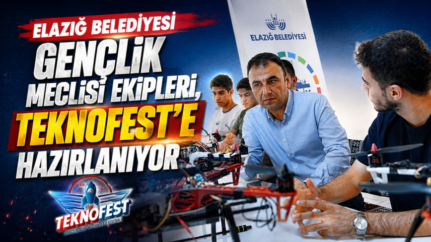 Elazığ Belediyesi Gençlik Meclisi Ekipleri, Teknofest’e Hazırlanıyor