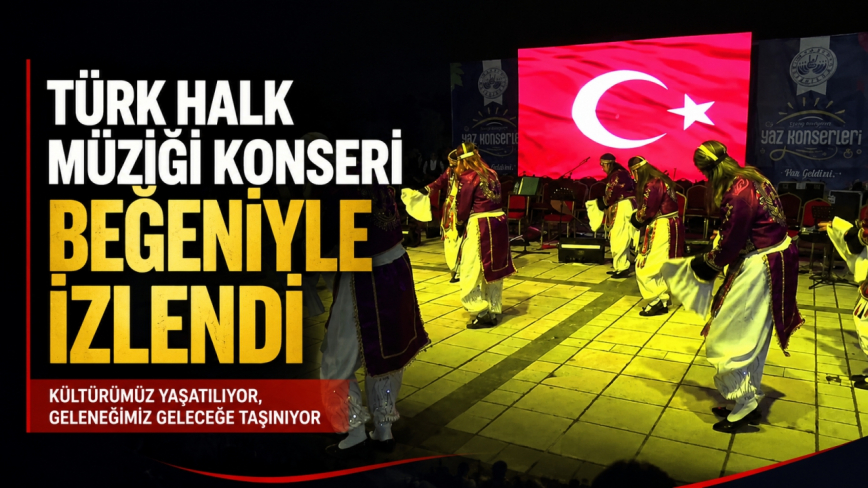 Türk Halk Müziği Konseri Beğeniyle İzlendi