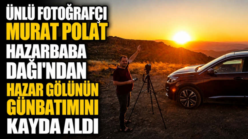 Hazar Gölü’nde Gün Batımı Büyüledi