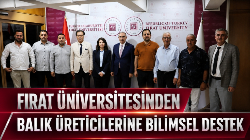 Fırat Üniversitesinden Balık Üreticilerine Bilimsel Destek