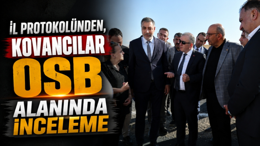 İl Protokolünden, Kovancılar Osb Alanında İnceleme