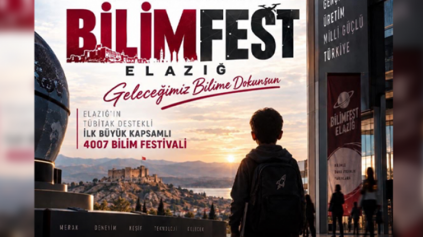 ‘Bilim Festivali’ 8-10 Ekim’de Elazığ’da Başlıyor